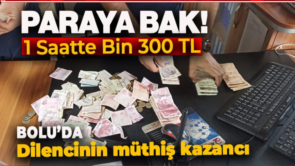 PARAYA BAK! 1 SAATTE BİN 300 TL KAZANMIŞ