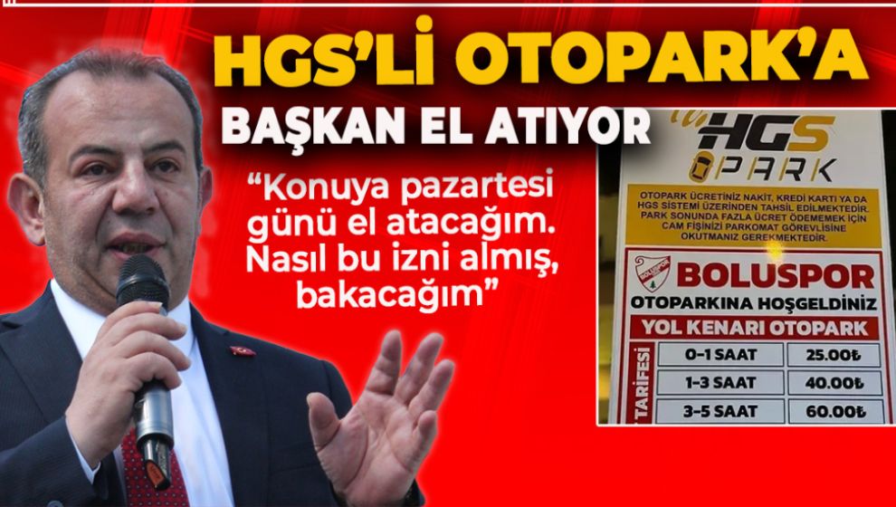 BAŞKAN ÖZCAN, HGS İLE OTOPARK TAHSİLATINA EL ATIYOR