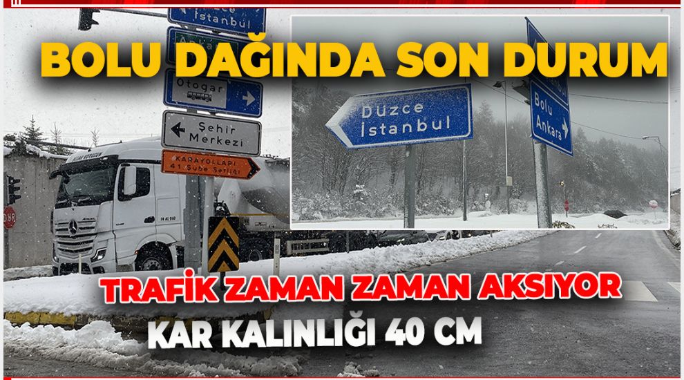 BOLU DAĞINDA TRAFİK ZAMAN ZAMAN AKSIYOR