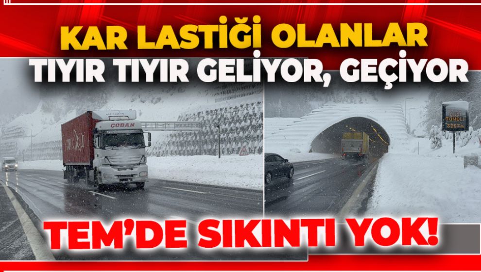 TEM'İN BOLU DAĞI TÜNELİ GEÇİŞİNDE ULAŞIM RAHAT