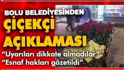 BOLU BELEDİYESİ'NDEN SEYYAR SATICI AÇIKLAMASI