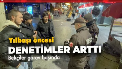 BOLU'DA BEKÇİLER YILBAŞI DENETİMLERİNİ ARTTIRDI