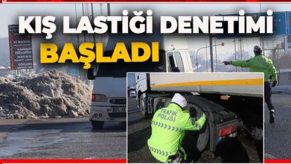 BOLU'DA KIŞ LASTİĞİ DENETİMLERİ BAŞLADI