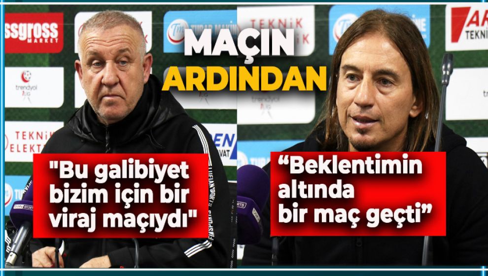 MAÇIN ARDINDAN TEKNİK AÇIKLAMALAR