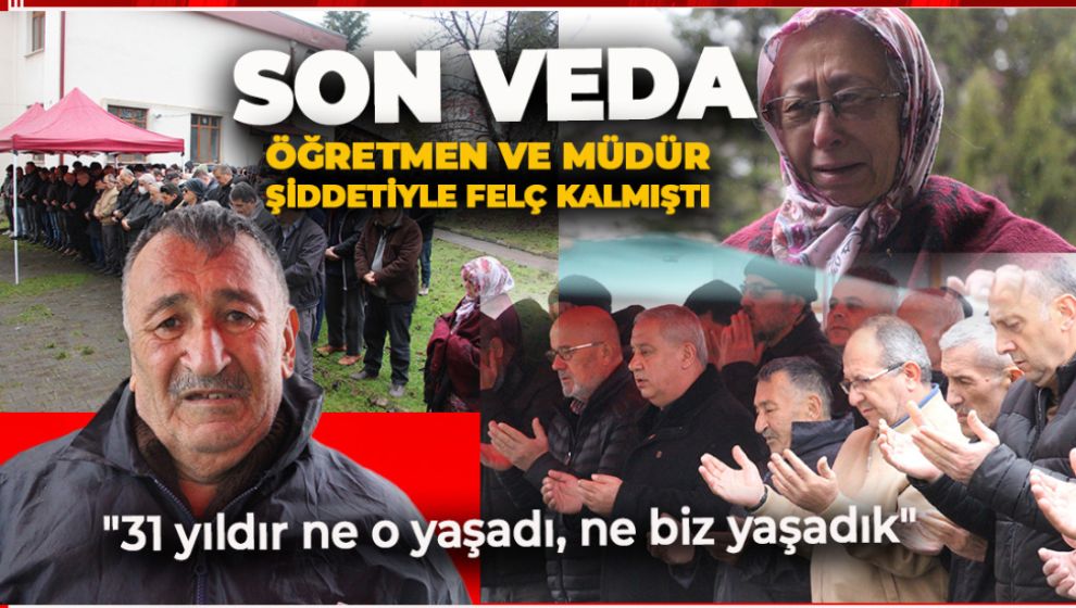 ÖĞRETMEN VE MÜDÜR ŞİDDETİYLE FELÇ KALAN GENCE SON VEDA