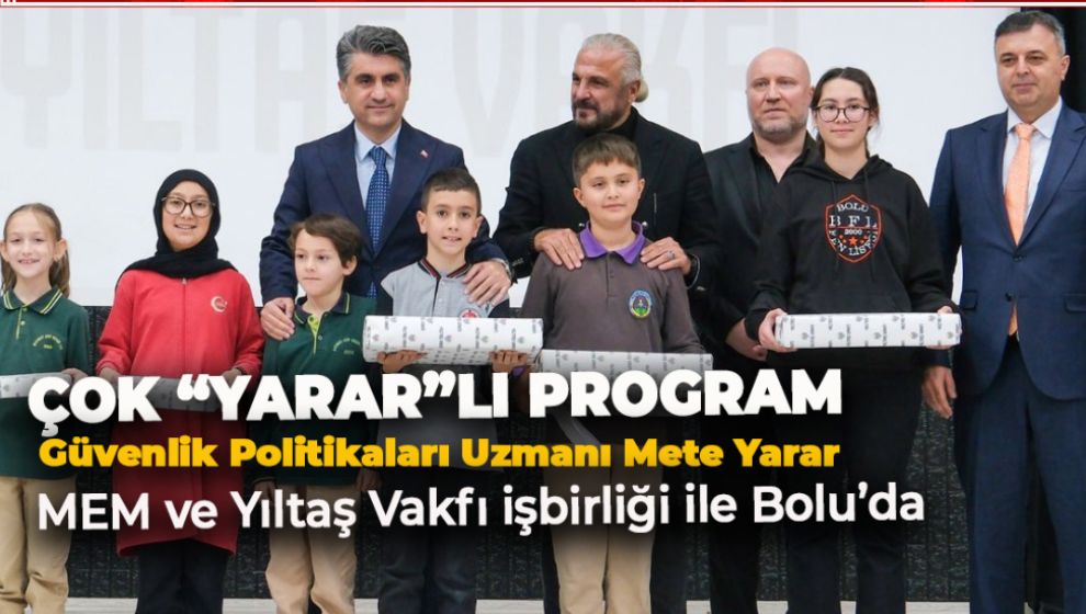 METE YARAR YERLİ MALI HAFTASINDA MEM VE YILTAŞ VAKFI İŞBİRLİĞİ İLE BOLU'DAYDI