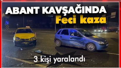 2 OTOMOBİLİN ÇARPIŞTIĞI KAZADA 3 KİŞİ YARALANDI