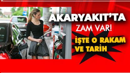 AKARYAKIT'TA ZAM VAR! BU GECE POMPADA