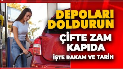 AKARYAKIT'TA ÇİFTE ZAM BEKLENTİSİ. İŞTE RAKAM VE O TARİH