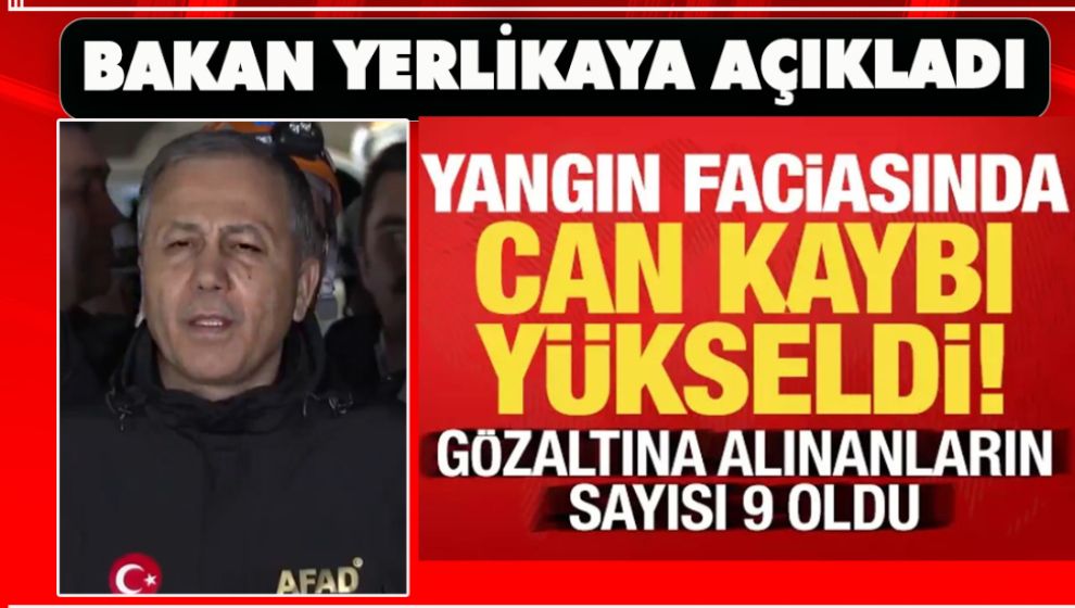 BÜYÜK FACİADA ÖLÜ SAYISI ARTIYOR. BAKAN YERLİKAYA AÇIKLADI