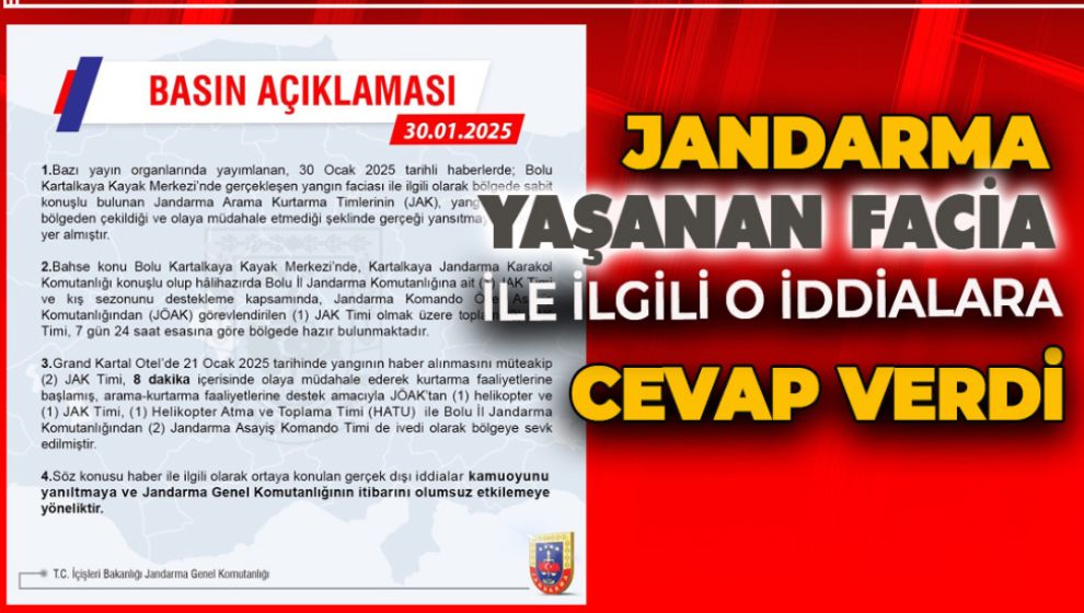 JANDARMA YAŞANAN FACİA İLE İLGİLİ O İDDİALARA CEVAP VERDİ